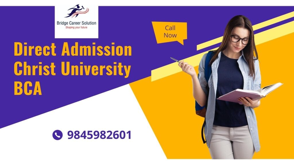 BCA Direct Admission in Christ University​​